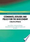 Economics, Ecology and Policies for Bioeconomy
