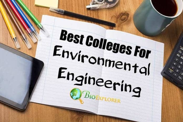 Best Colleges For Environmental Engineering