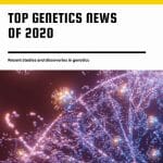 Genetics News of 2020