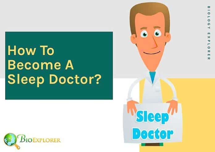 How to become a sleep doctor?