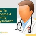 How to become family medicine physician?