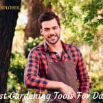 Best Gardening Tools For Dad