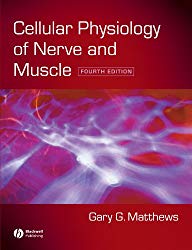 Cellular Physiology of Nerve and Muscle Book