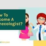 How to become a gynecologist?