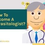 How to become a parasitologist?